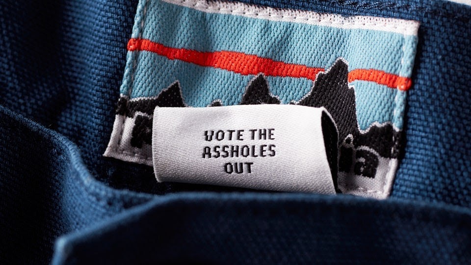 Patagonia vote the assholes out